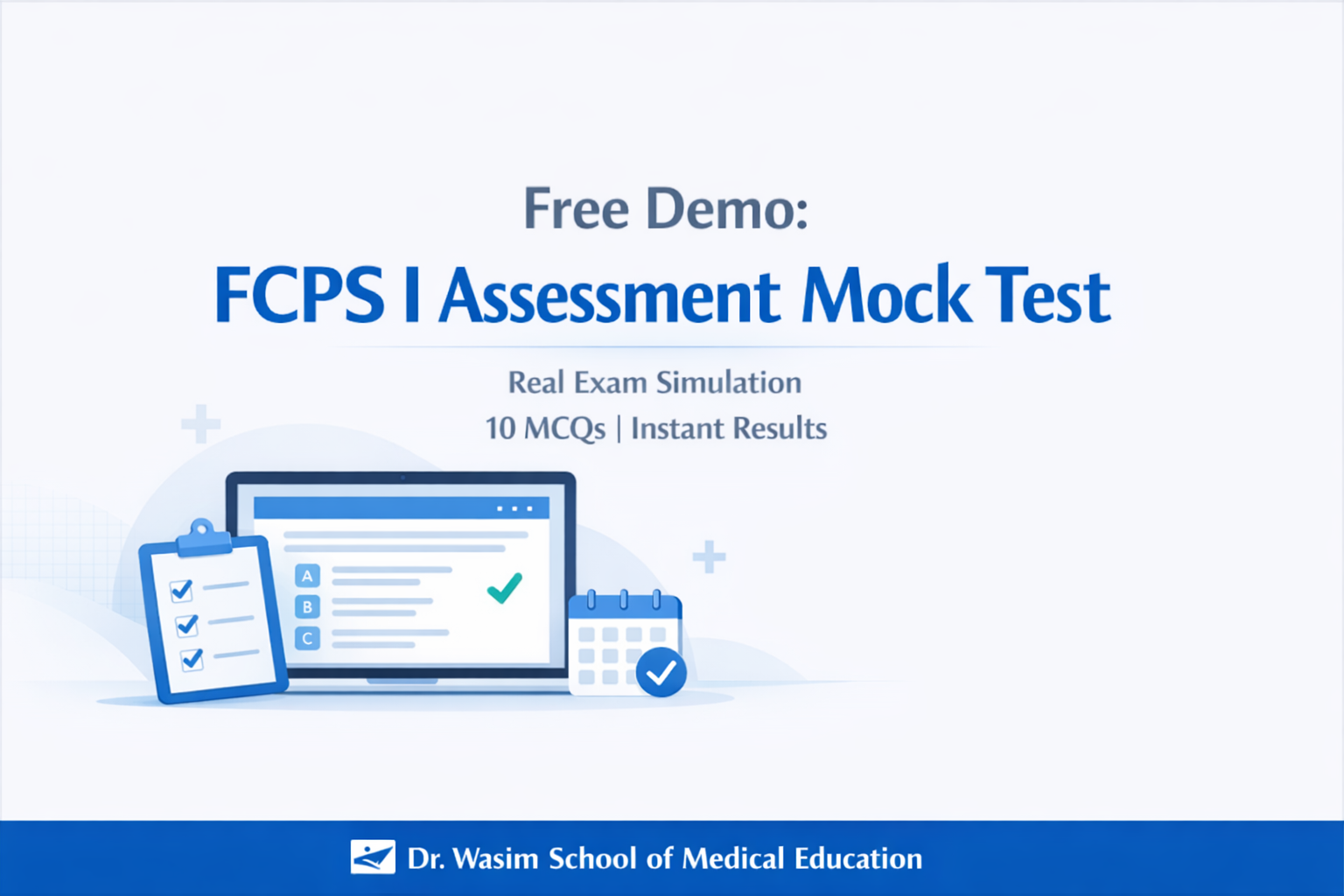 Free Demo: FCPS I Assessment Mock Test